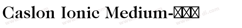 Caslon Ionic Medium字体转换